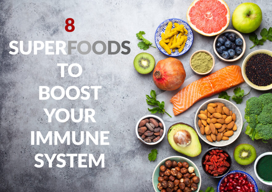 Give Your Immune System a Boost With These 8 Superfoods