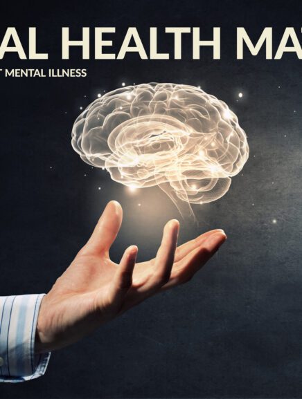 Mental Health Matters: What to Know About Mental Illness
