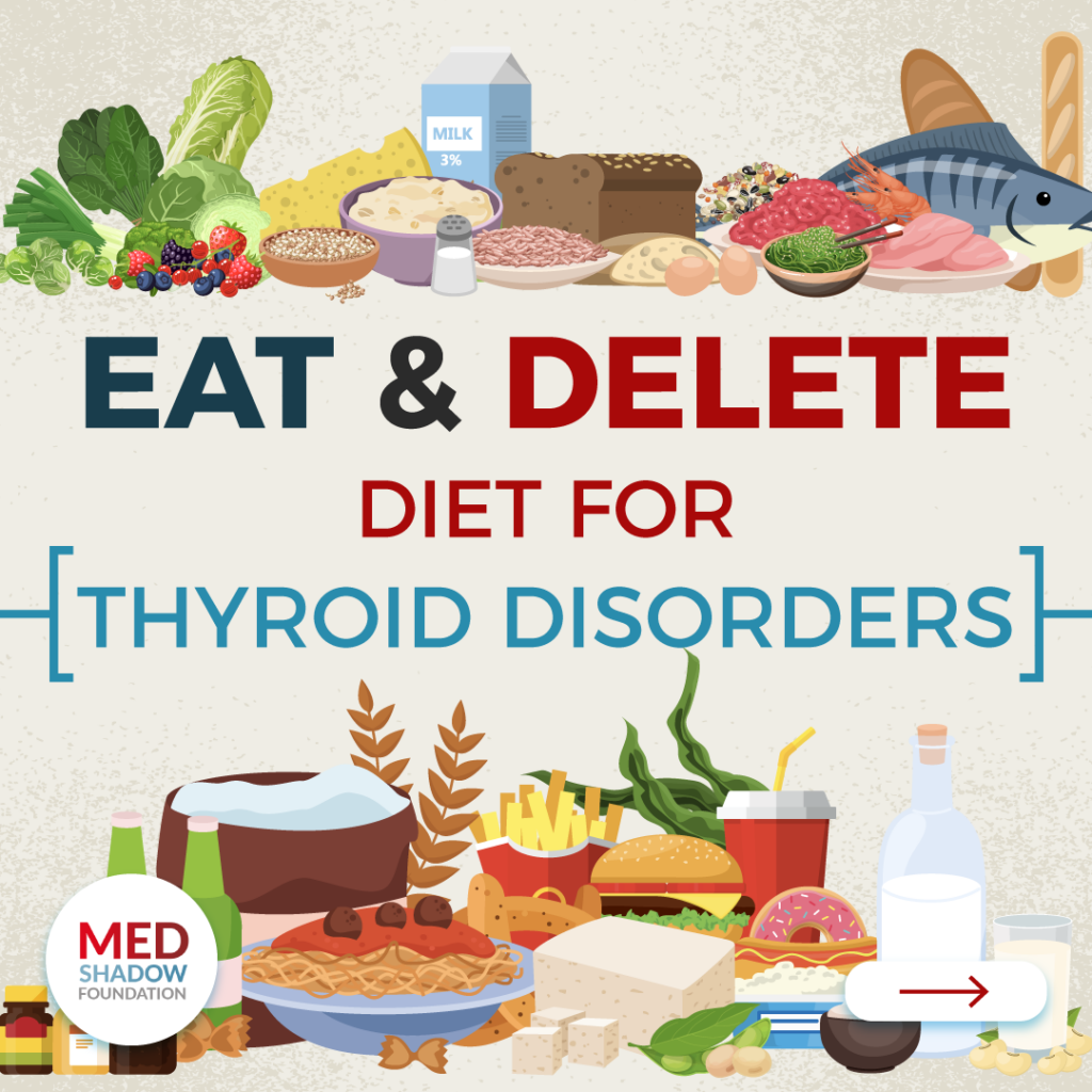 Eat and Delete Diet for Thyroid Disorders