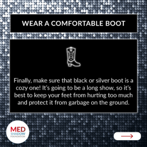 Wear a Comfortable Boot