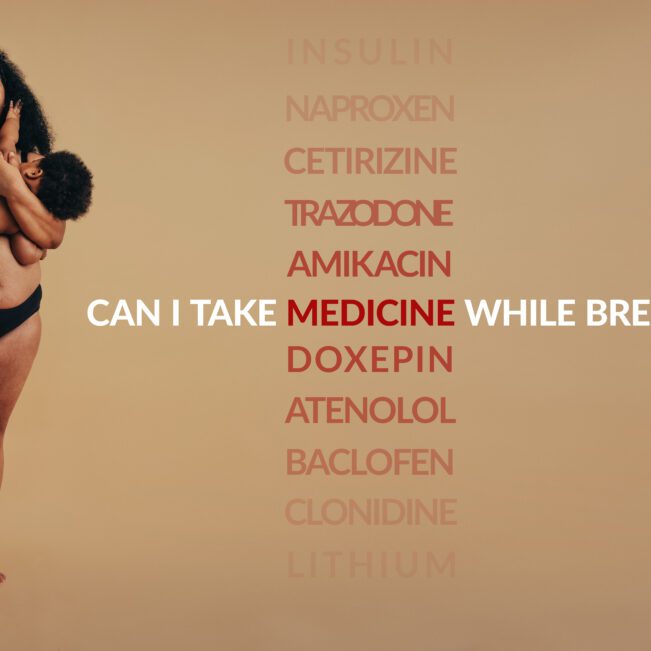 Can I Take Medicine While Breastfeeding?