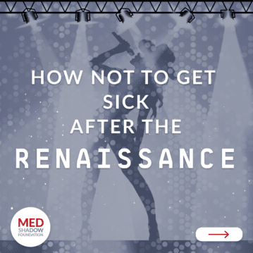 How not to get sick after the renaissance