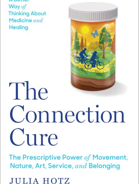 The Connection Cure, social prescribing book
